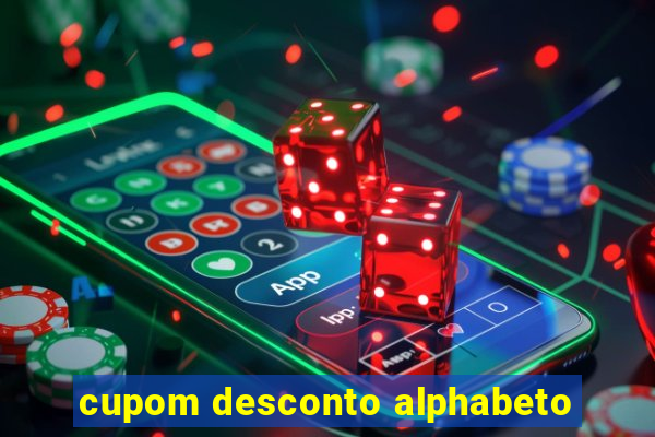 cupom desconto alphabeto